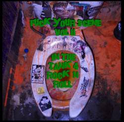 Fuck Your Scene Vol II